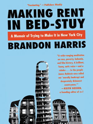 cover image of Making Rent in Bed-Stuy